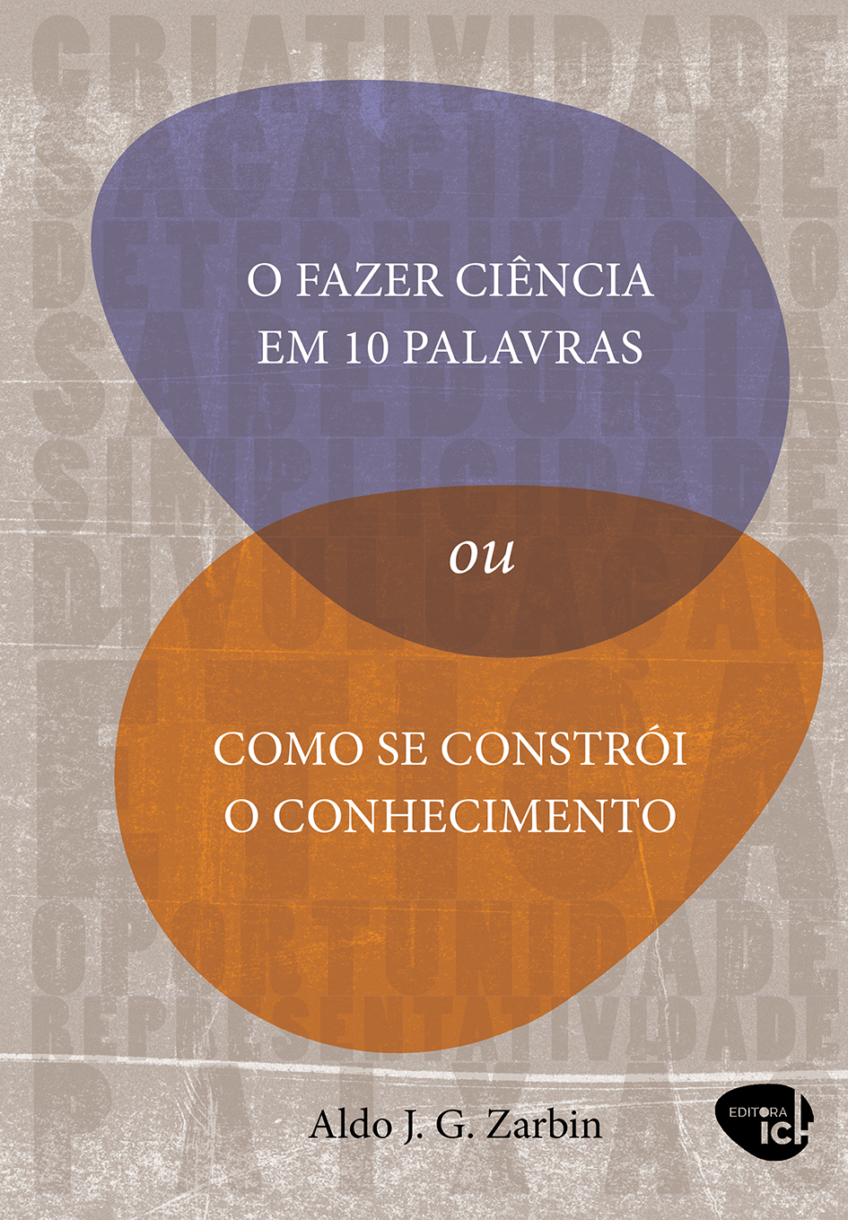 O fazer ciência em 10 palavras